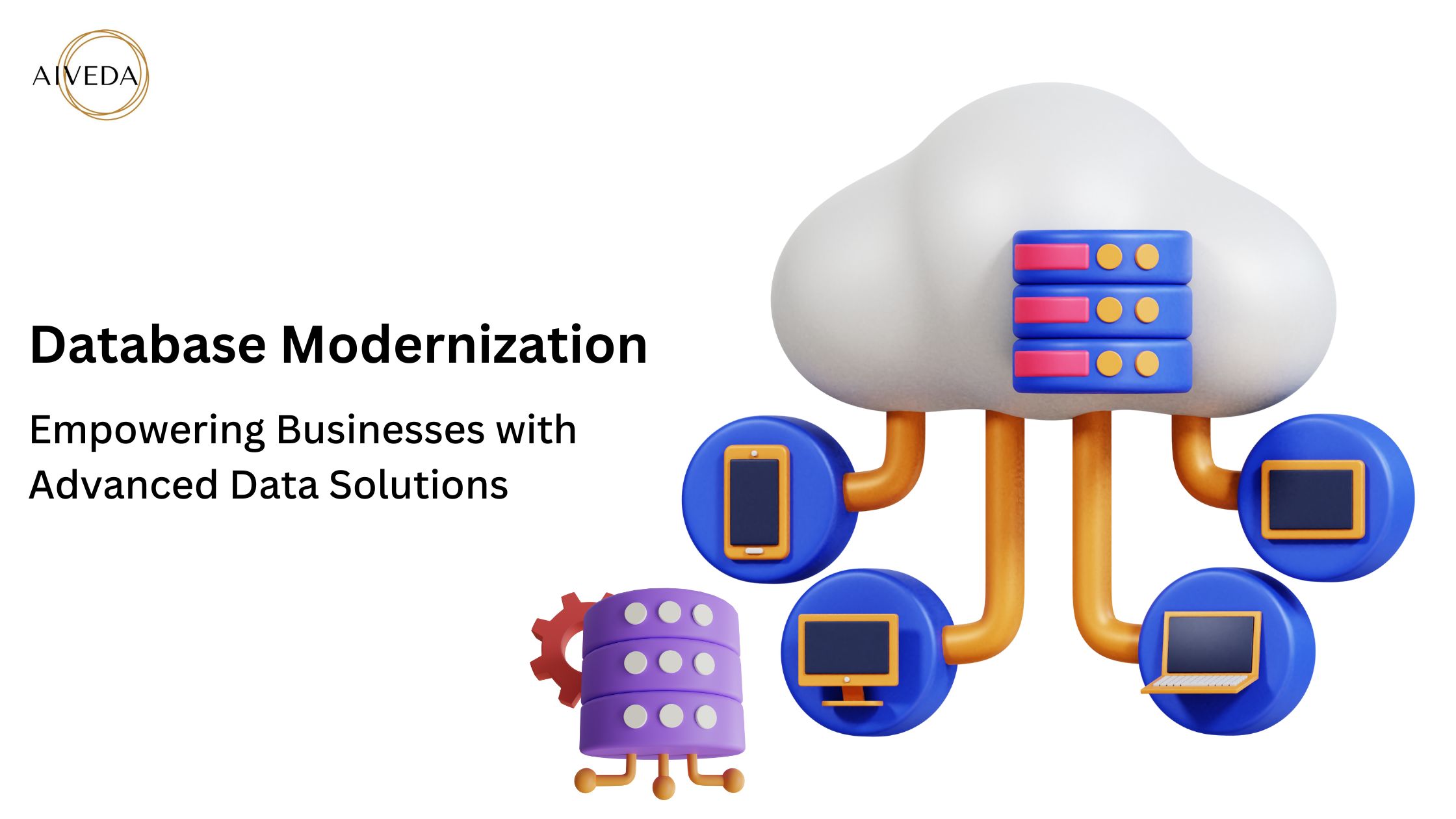 Database Modernization: Empowering Businesses with Advanced Data Solutions