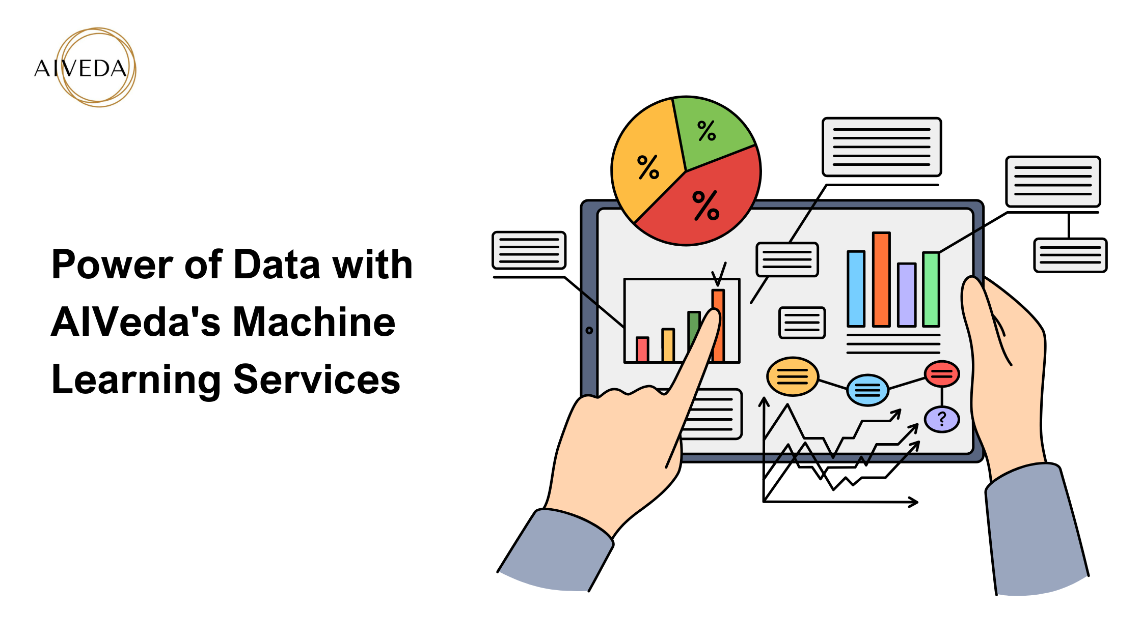 Power of Data with AIVeda's Machine Learning Services
