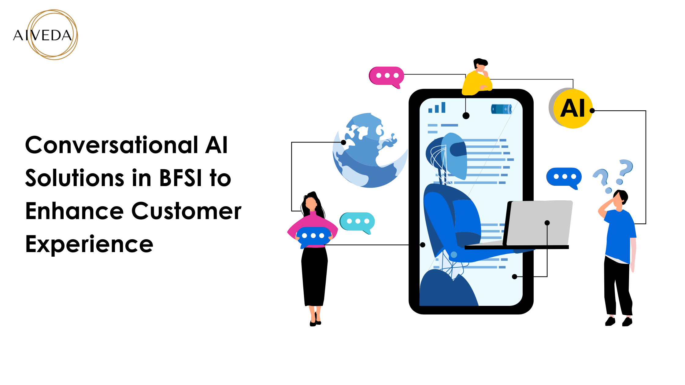 Conversational AI Solutions in BFSI to Enhance Customer Experience