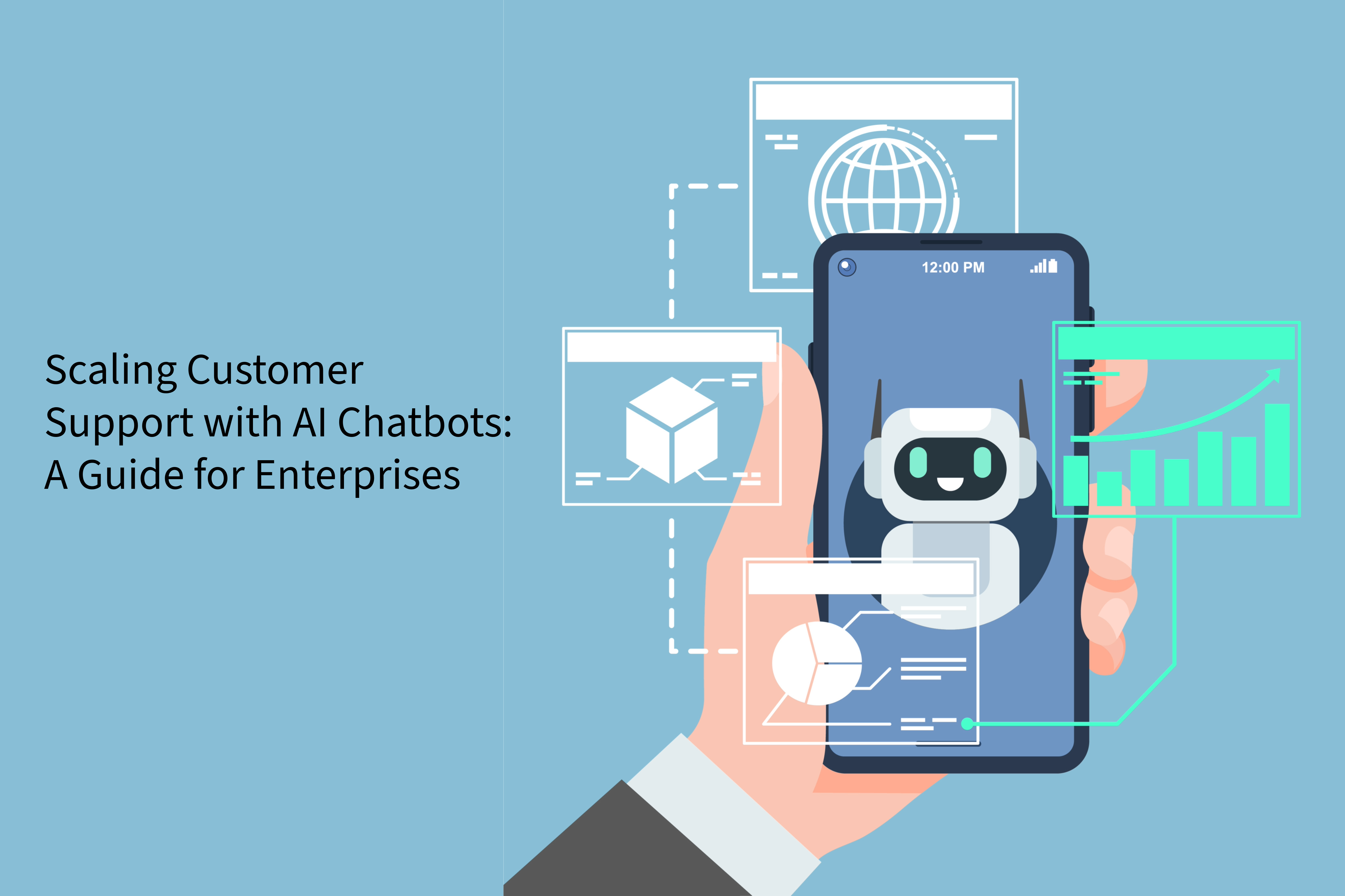 Scaling Customer Support with AI Chatbots: A Guide for Enterprises