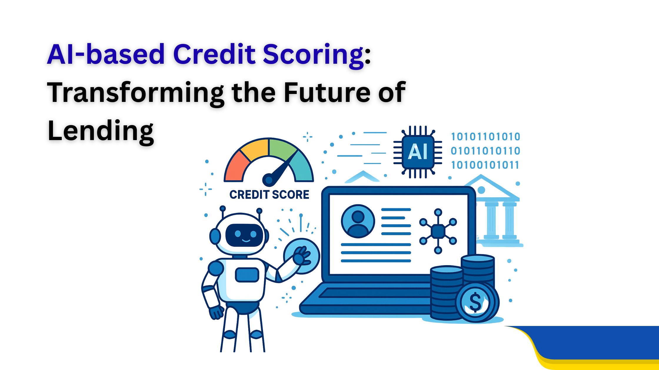 AI-based Credit Scoring: Transforming the Future of Lending