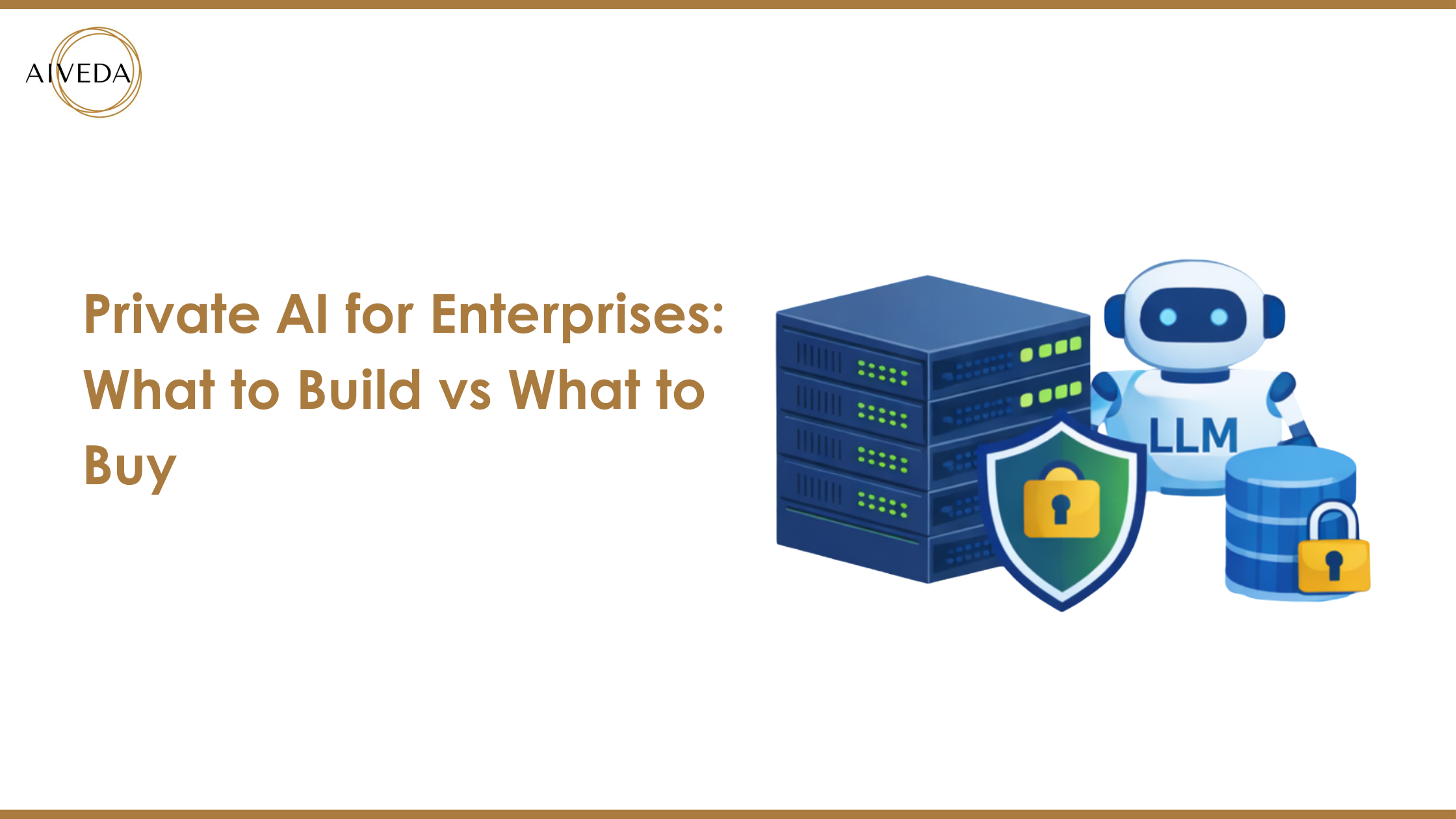 Private AI for Enterprises: What to Build vs What to Buy