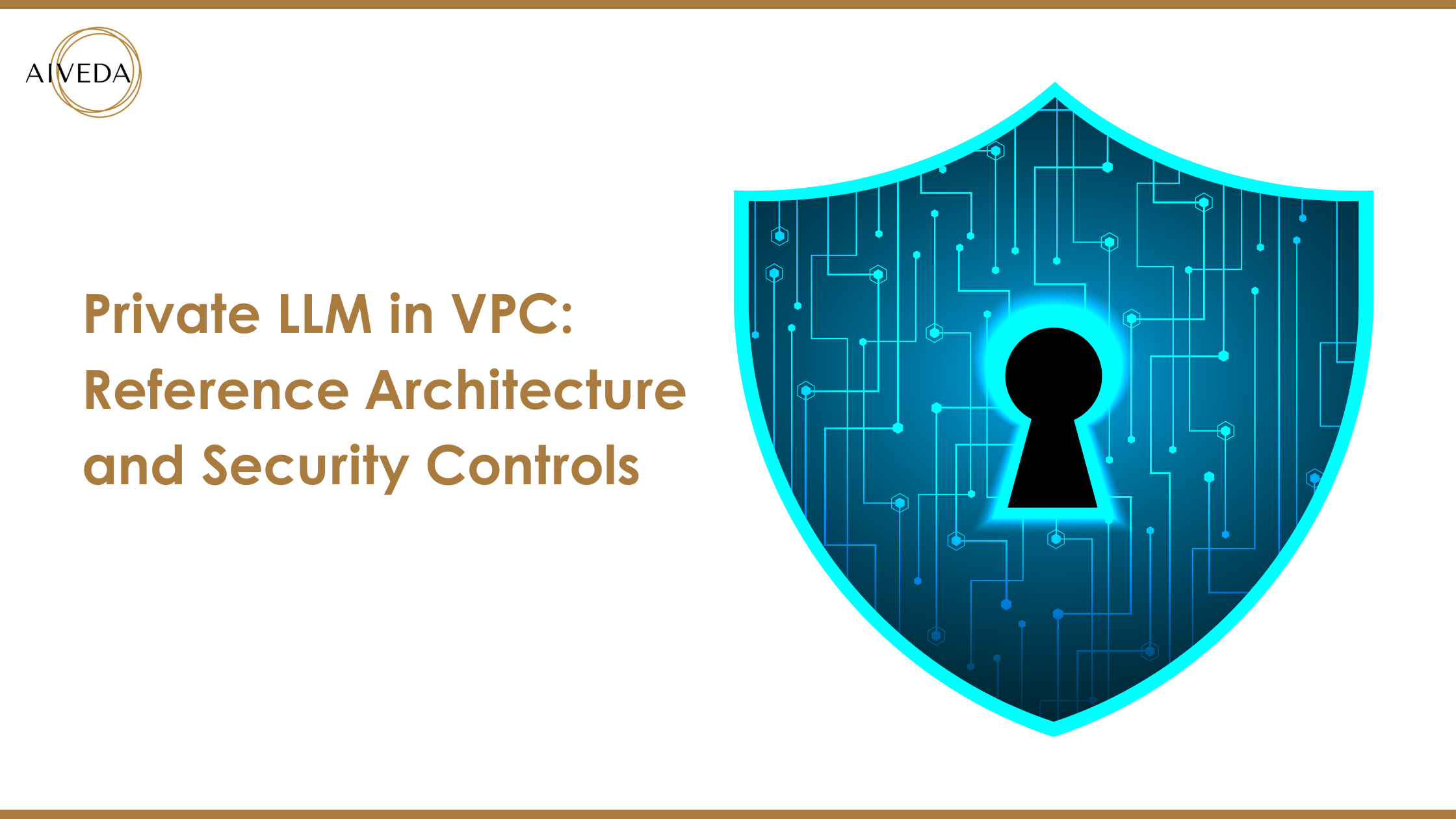 Private LLM in VPC: Reference Architecture and Security Controls
